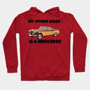 My Other Mask is a Mercedes - Alternate Version Hoodie